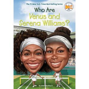 Who Are Venus and Serena Williams? -- James Buckley